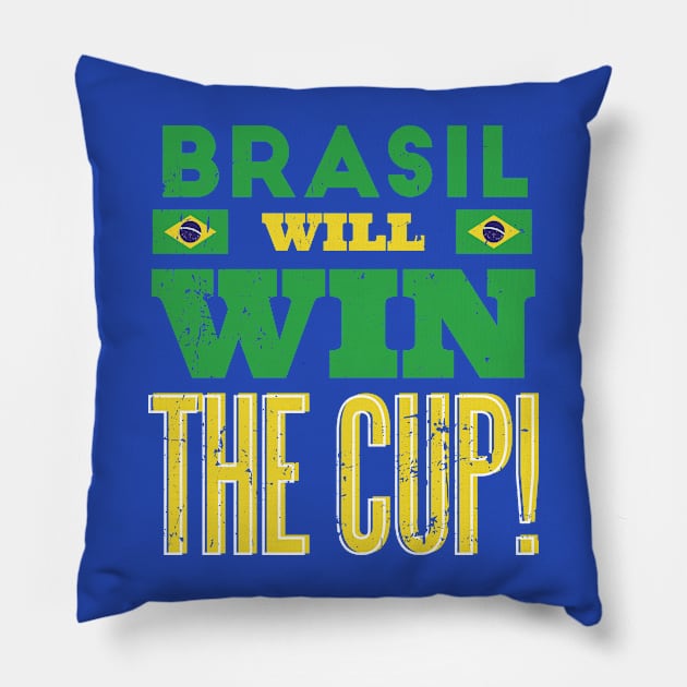 Brasil Will Win the Cup Pillow by SLAG_Creative