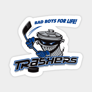 Trashers Bad Boys For Life Magnet