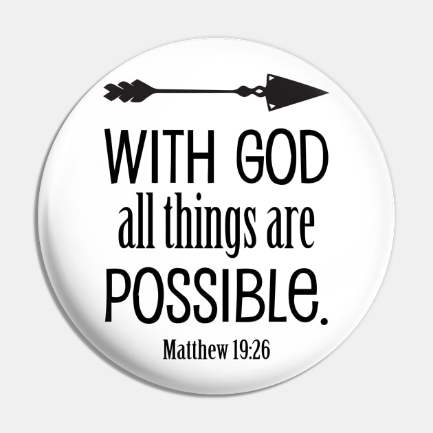 With God All Things Are Possible | Christian T-Shirt, Hoodie and Gifts Pin by ChristianLifeApparel