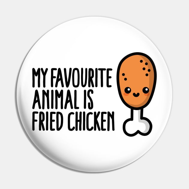 My favourite animal is fried chicken, cute cartoon Pin by LaundryFactory