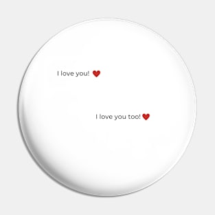 I Love You Love Valentine Pin