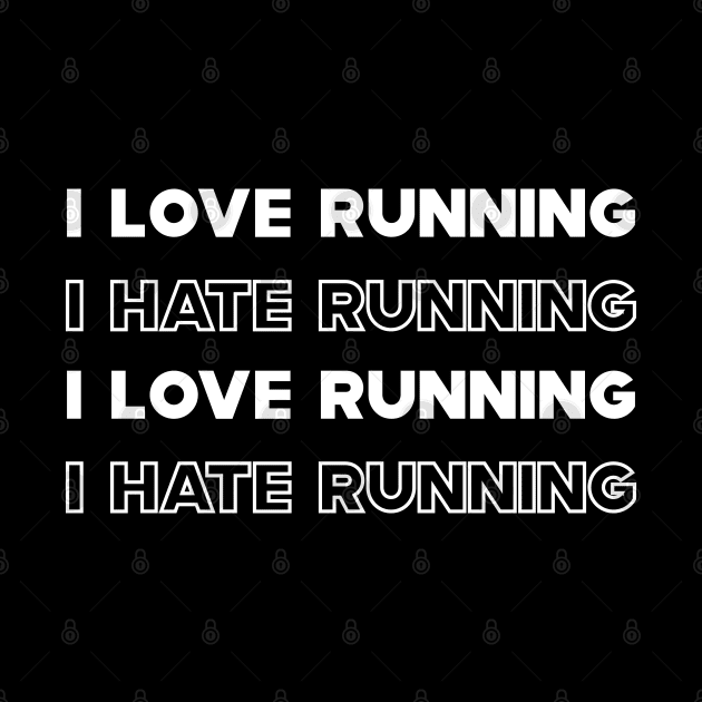 Runner - I love running I hate running by KC Happy Shop