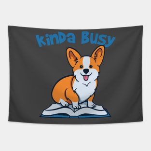 kinda busy being a teacher and a corgi mom Tapestry