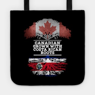 Canadian Grown With Costa Rican Roots - Gift for Costa Rican With Roots From Costa Rica Tote