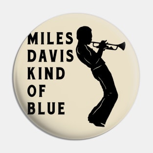 Kind Of Blue Pin