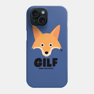 GILF Phone Case