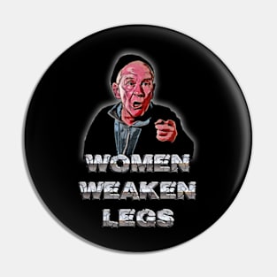 Women Weaken Legs Pin