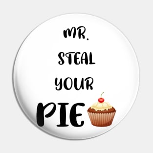 Amazing mr steal your pie thanksgiving Pin