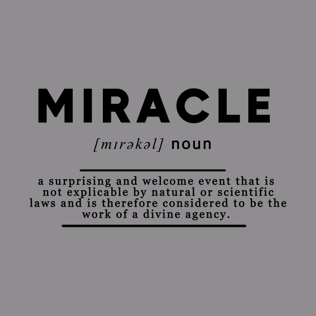 Miracle Definition Meaning White Edition by Clots