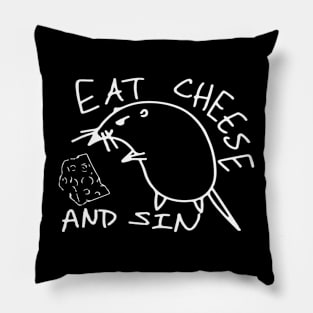 But Eat Cheese And Sin Funny Rat Pillow