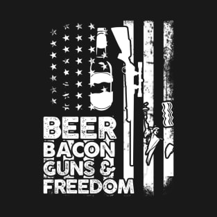 Beer Bacon Guns And Freedom American Flag Fourth Of July T-Shirt