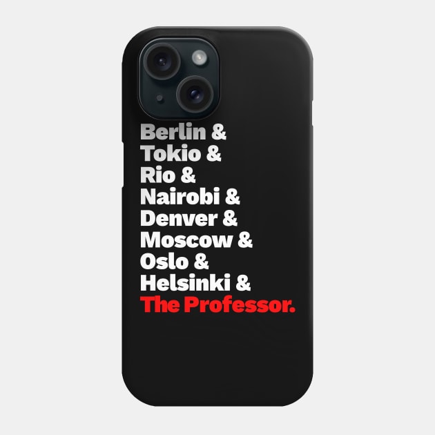 La Casa de Papel list Phone Case by LanfaTees