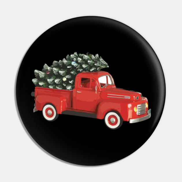 Live Christmas Tree Farm Truck Happy Holidays Shirt Funny Pin
