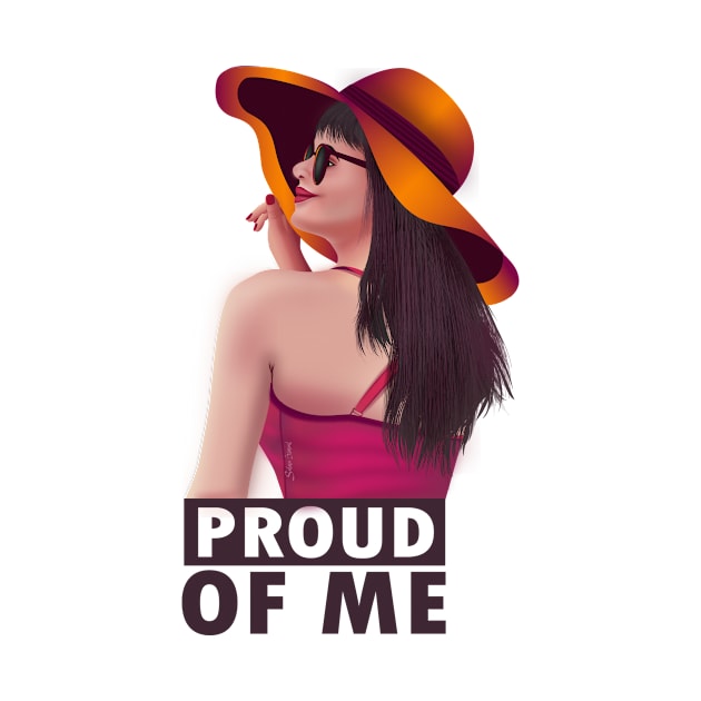 Proud of me by Salma Ismail