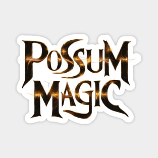 Mystical Possum: Golden Script Magnet
