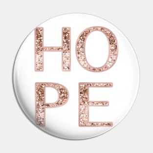 Sparkling rose gold glitter HOPE Pin