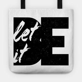 Let It Be Black Tote