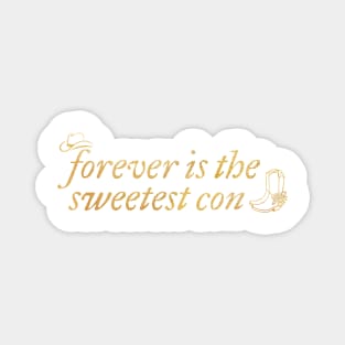 Forever is the Sweetest Con Taylor Swift Magnet