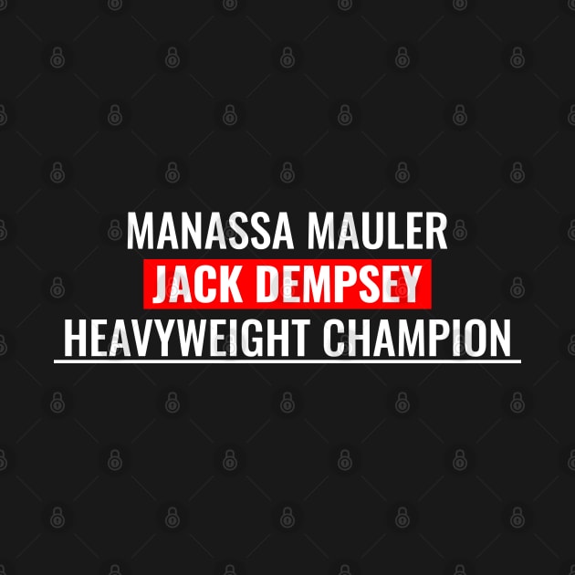 Jack Dempsey - Manassa Mauler by PrimalWarfare