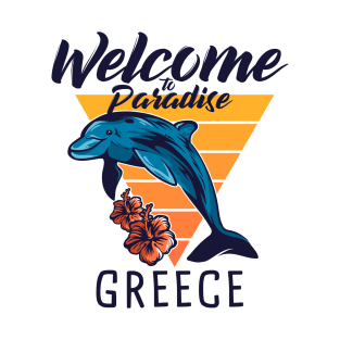 Welcome to paradise Greece T-Shirt