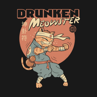 Drunken Meowster T-Shirt