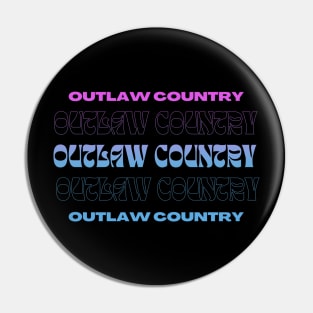 Outlaw Country // Typography Fan Art Design Pin