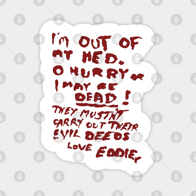 Eddie's note Magnet by FutureSpaceDesigns