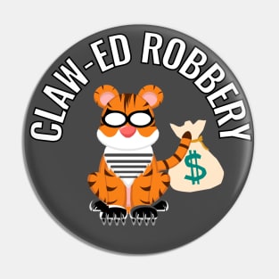 Claw-ED Robbery Pin