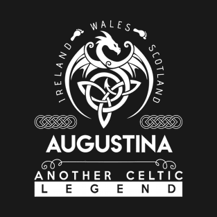 Augustina Name T Shirt - Another Celtic Legend Augustina Dragon Gift Item T-Shirt