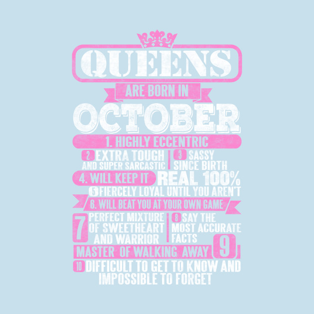 Discover Queens Are Born In October - Queens Are Born In October - T-Shirt