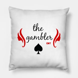 The gambler by edit Pillow