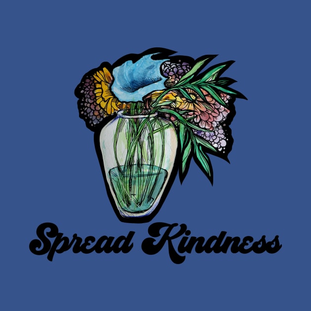 Spread Kindness Flower Vase by bubbsnugg