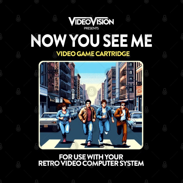 Now You See Me 80s Game by PopCultureShirts