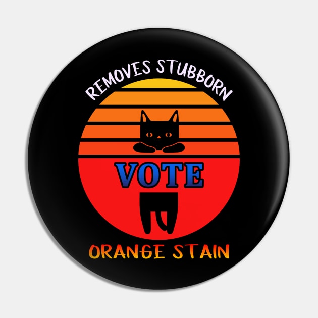 Retro Cat Vote Removes Stubborn Orange Stain Pin by coloringiship