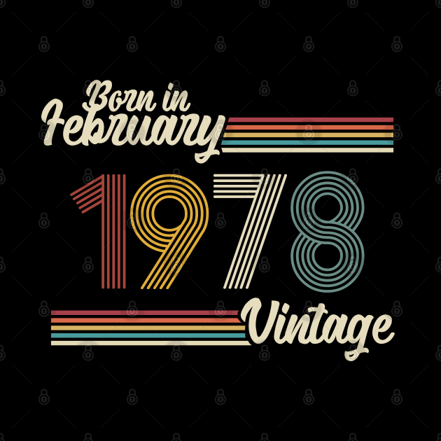 Vintage Born in February 1978 by Jokowow