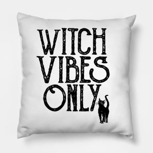 WITCH VIBES ONLY Pillow