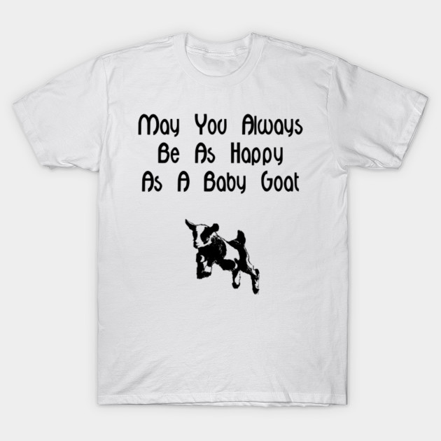 Goat T Shirt Goat Happiness Tee Shirt
