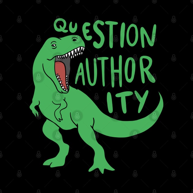 Dinosaur - Question Authority by isstgeschichte