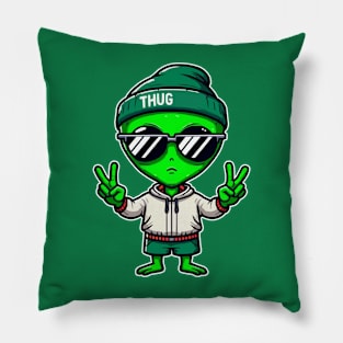 Thug Alien Life Pillow