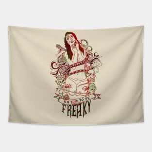 it's time to be freaky Tapestry