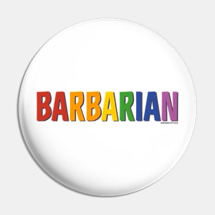 Barbarian Pride Shirt (Rainbow) Pin