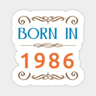 Born in 1986 Retro Magnet