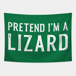 Pretend I'm A Lizard Lazy Halloween Costume Tapestry