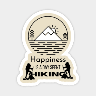 Happiness is a day spent hiking Magnet