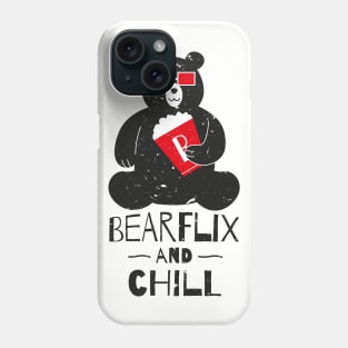 Bearflix and Chill Phone Case