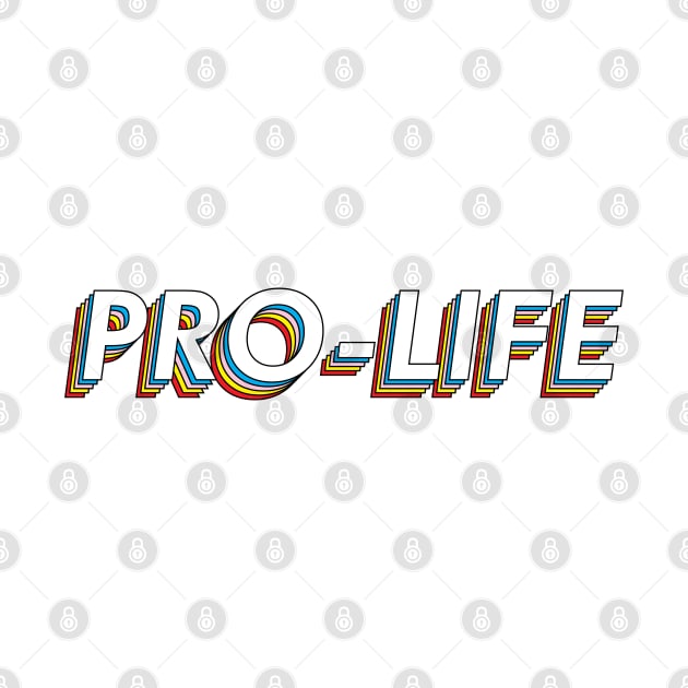 Pro-Life by inotyler