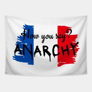 How you say? ANARCHY - Hamilton Musical Lafayette Tapestry