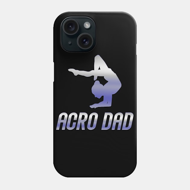 Acro Dad Phone Case by XanderWitch Creative