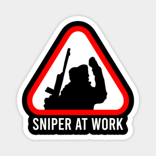 Sniper At Work Sign Magnet