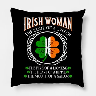 Irish Woman The Soul Of A Witch The Fire Of A Lioness Pillow